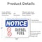 Signmission Diesel Fuel OSHA Notice Sign, Aluminum, 10in W x 7in L, 2PK OS-2PACK-NS-A-710-L-15408 - alternate 5